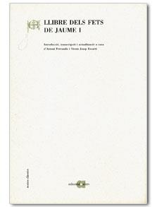 LLIBRE DELS FETS DE JAUME I | 9788486574260 | FERRANDO,A.ESCARTI,V