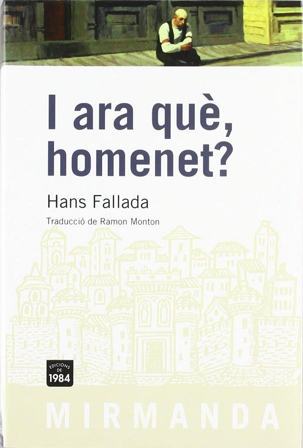 I ARA QUE, HOMENET? | 9788492440252 | FALLADA, HANS