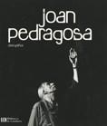 JOAN PEDRAGOSA. OBRA GRAFICA | 9788478450374 | PEDRAGOSA, JOAN