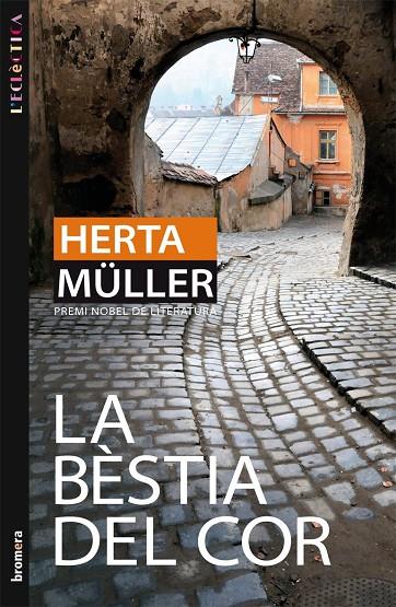 BESTIA DEL COR, LA | 9788498246322 | MULLER, HERTA