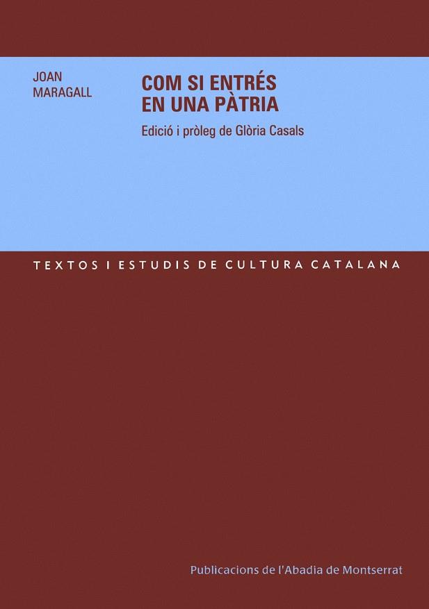 COM SI ENTRES EN UNA PATRIA : CARTES A JOSEP M. LLORET (1882 | 9788484159056 | MARAGALL, JOAN (1860-1911)