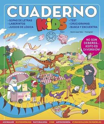 CUADERNO KIDS VOL. 1 (BLACKIE BOOKS) | 9788419172136 | LÓPEZ VALLE, DANIEL/ YIMEISGREAT