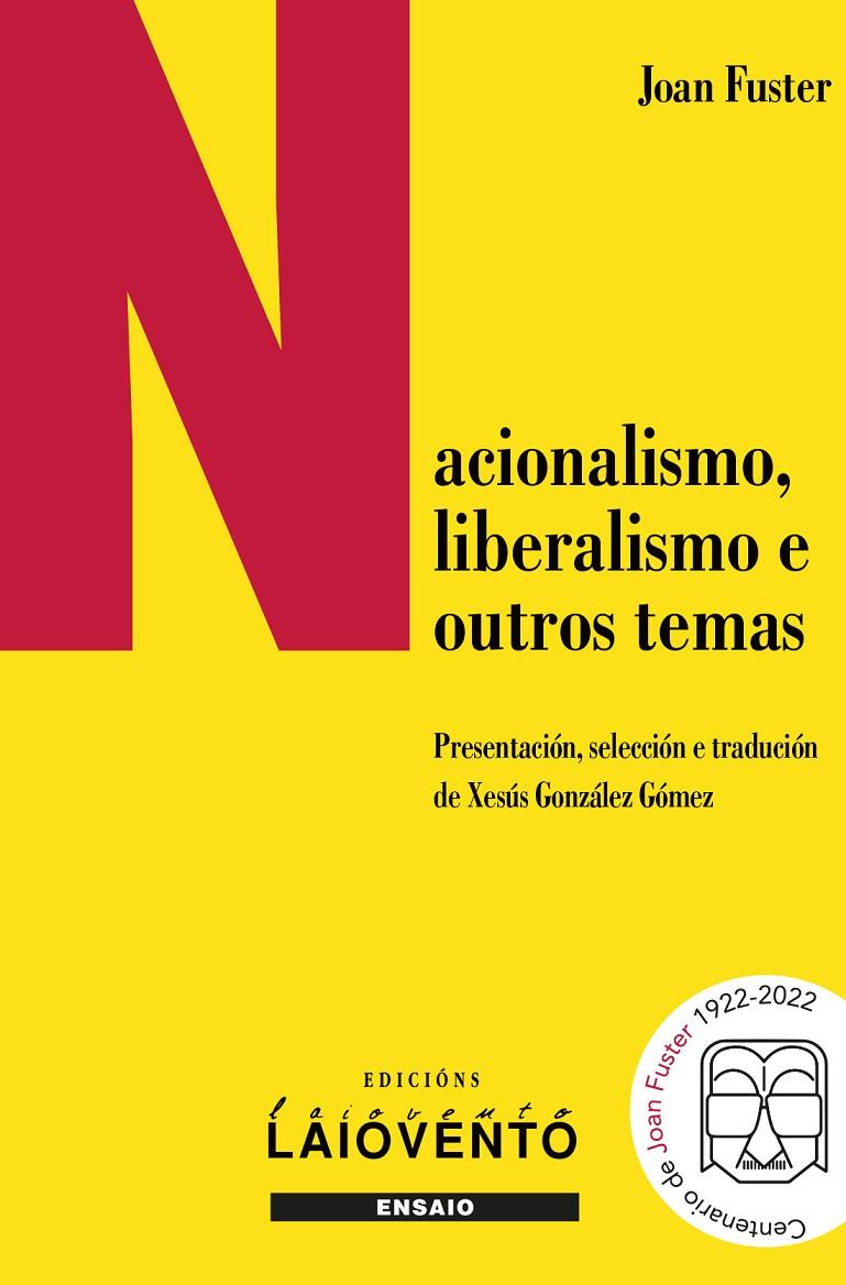 NACIONALISMO, LIBERALISMO E OUTROS TEMAS | 9788484875949 | FUSTER, JOAN/ GONZÁLEZ GOMEZ, XESÚS