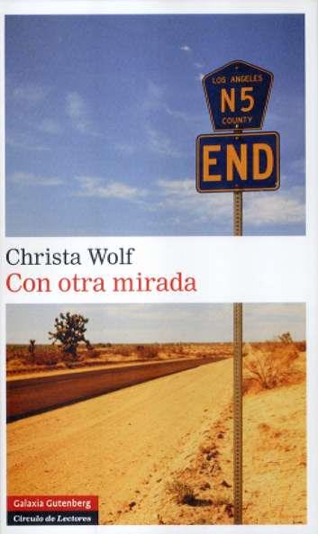 CON OTRA MIRADA | 9788481096958 | WOLF, CHRISTA