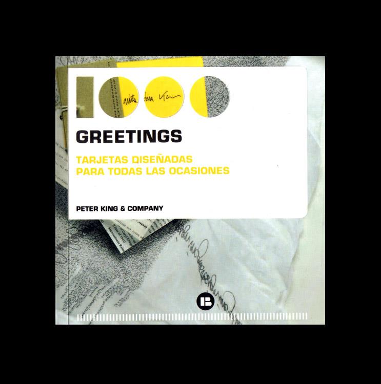 1000 GREETINGS. TARJETAS DISEÑADAS PARA TODAS LAS OCASIONES | 9788496774810 | KING, PETER & COMPANY; GUIU NAVARRO, SILVIA (TR.)