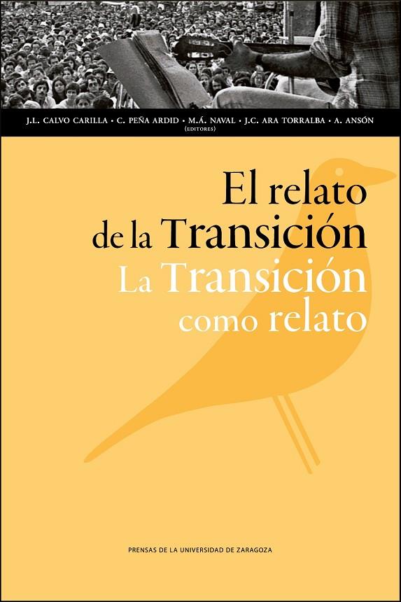 RELATO DE LA TRANSICION, EL. LA TRANSICION COMO RELATO | 9788415538851 | AAVV