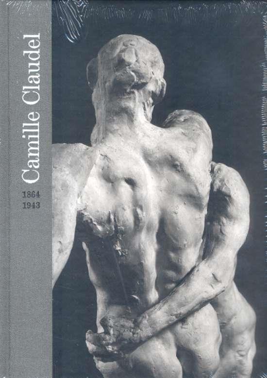 CAMILLE CLAUDEL 1864-1943 | 9788498440799 | AA.VV.