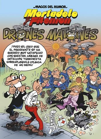 MORTADELO Y FILEMON. LOS DRONES MATONES | 9788466661294 | IBAÑEZ, FRANCESC