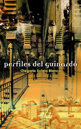 PERFILES DEL GUINARDO | 9788488413215 | SOTELO BLANCO, OLEGARIO