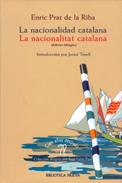 NACIONALITAT CATALANA, LA - LA NACIONALIDAD CATALANA | 9788470304842 | PRAT DE LA RIBA, ENRIC