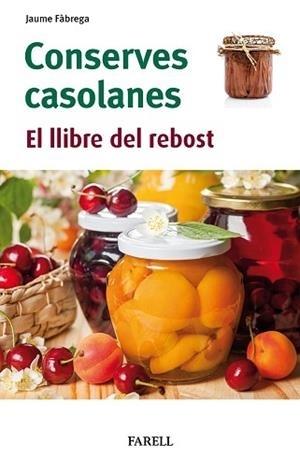 CONSERVES CASOLANES | 9788417116958 | FÀBREGA, JAUME