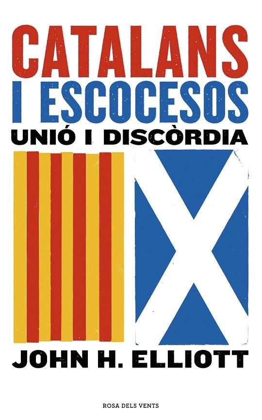 CATALANS I ESCOCESOS | 9788416930852 | ELLIOTT, JOHN H.