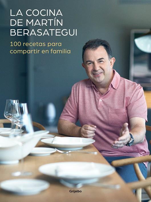 COCINA DE MARTIN BERASATEGUI, LA (100 RECETAS PARA COMPARTIR EN FAMILIA) | 9788417338589 | BERASATEGUI, MARTIN