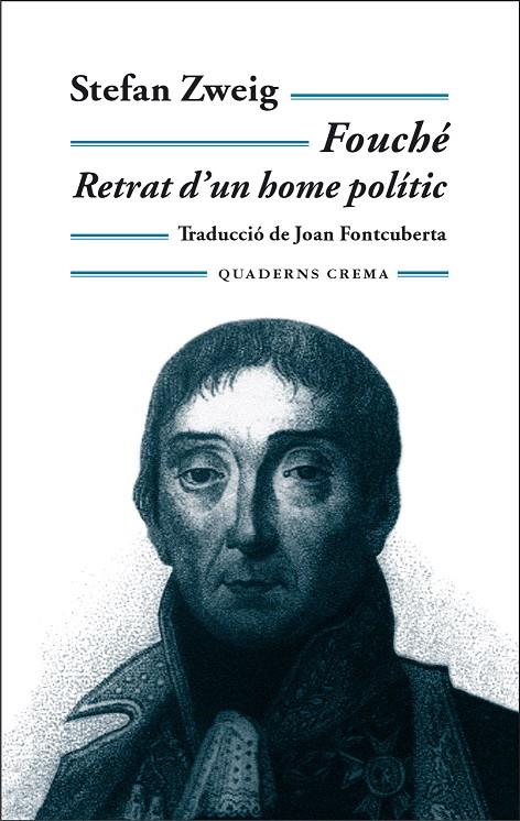 FOUCHE. RETRAT D'UN HOME POLITIC | 9788477274124 | ZWEIG, STEFAN