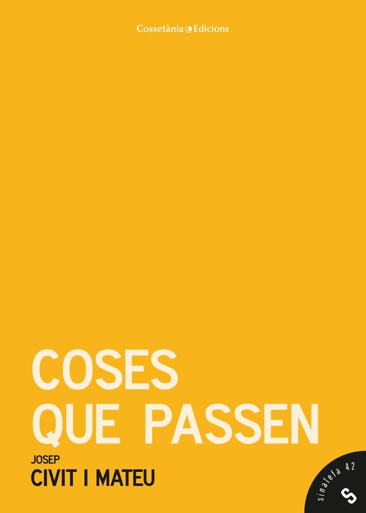 COSES QUE PASSEN | 9788490345924 | CIVIT I MATEU, JOSEP