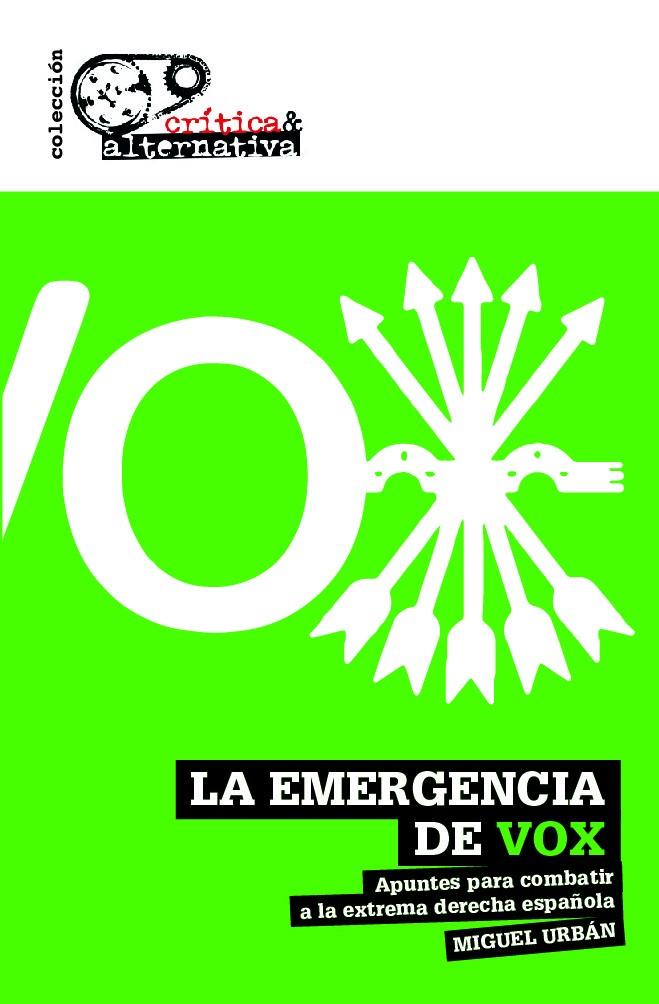 EMERGENCIA DE VOX, LA | 9788494988325 | URBAN, MIGUEL