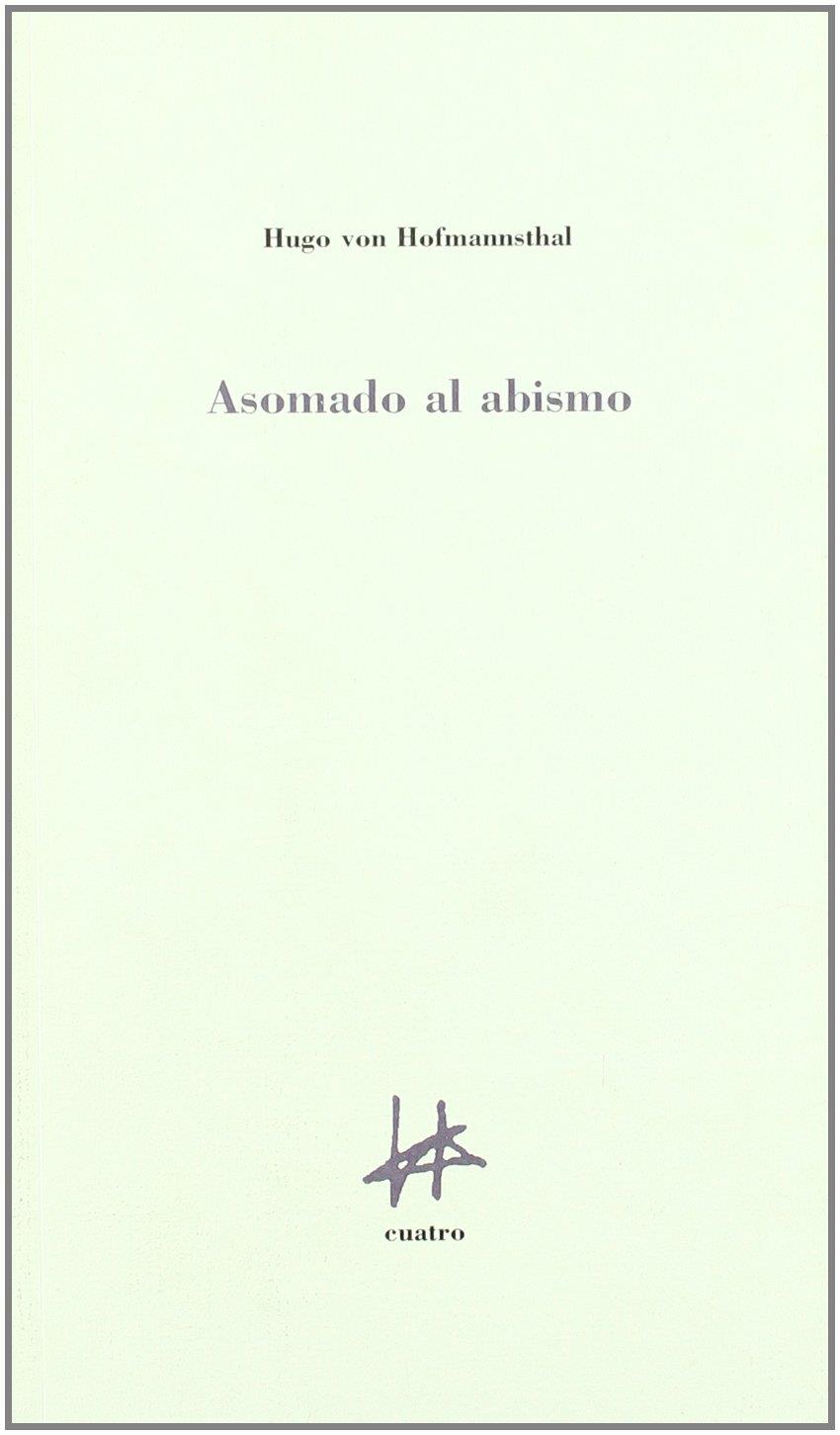 ASOMADO AL ABISMO | 9788493417635 | HOFMANNSTHAL, HUGO VON