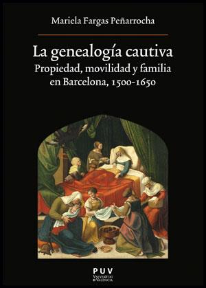 GENEALOGIA CAUTIVA, LA | 9788437087818 | FARGAS PEÑARROCHA, MARIELA