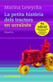 PETITA HISTORIA DELS TRACTORS EN UCRAINES | 9788495616883 | LEWYCKA, MARINA