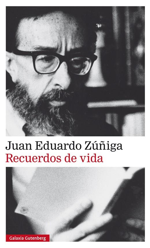 RECUERDOS DE VIDA | 9788417747664 | ZUÑIGA, JUAN EDUARDO