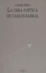 OBRA POETICA DE CARLOS BARRAL, LA | 9788429731132 | RIERA, CARME