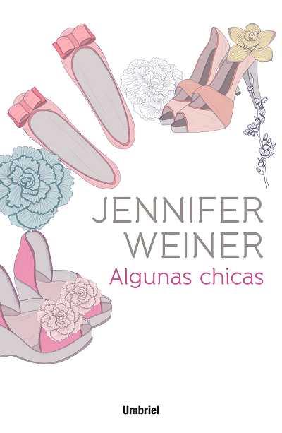 ALGUNAS CHICAS | 9788492915217 | WEINER, JENNIFER