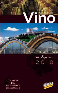 GUIA DEL TURISMO DEL VINO EN ESPAÑA 2010 | 9788497769686 | VVAA