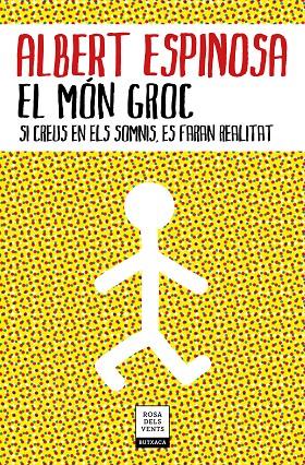 MON GROC, EL. SI CREUS EN ELS SOMNIS, ES FARAN REALITAT | 9788417444785 | ESPINOSA, ALBERT