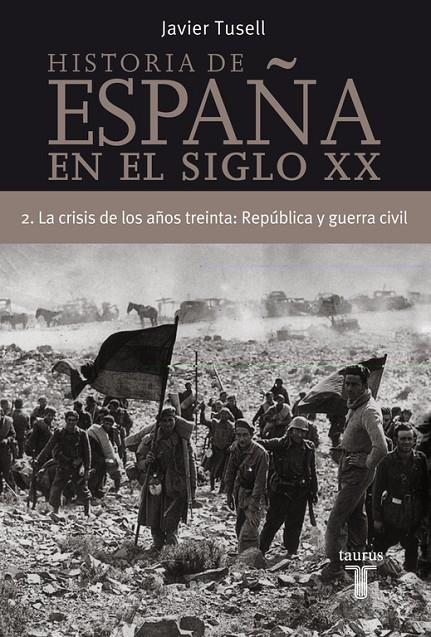 HISTORIA DE ESPAÑA EN EL SIGLO XX. VOL. II: LA CRISIS DE... | 9788430606306 | TUSELL, JAVIER