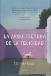 ARQUITECTURA DE LA FELICIDAD, LA | 9788426416865 | BOTTON, ALAIN DE