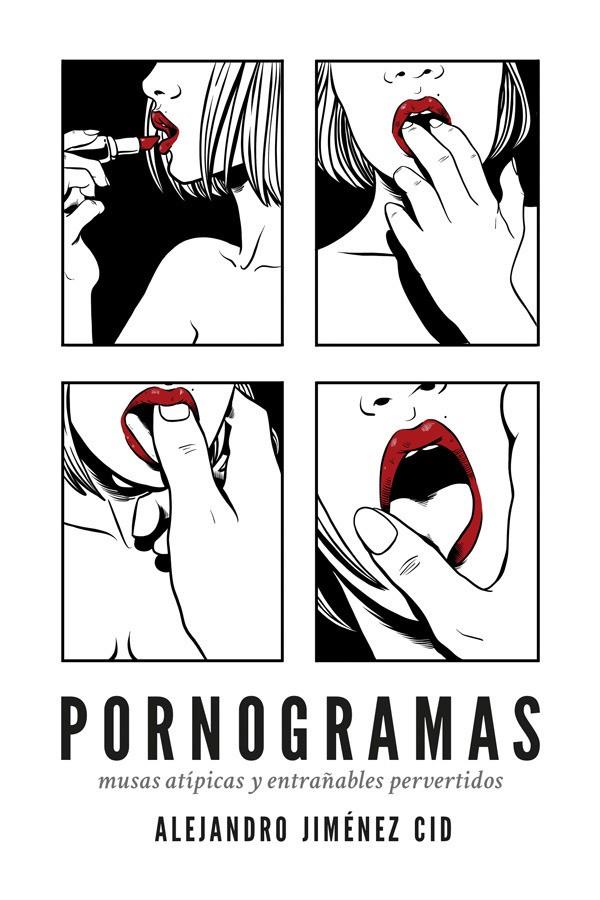 PORNOGRAMAS | 9788415373568 | JIMENEZ CID, ALEJANDRO