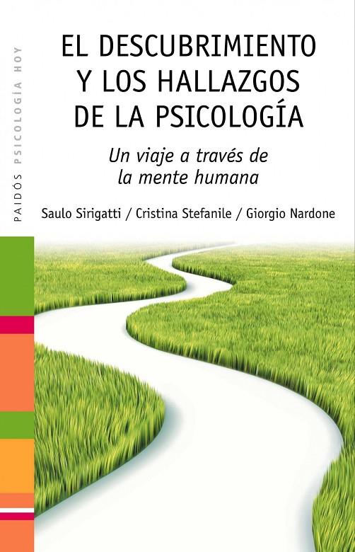 DESCUBRIMIENTO Y LOS HALLAZGOS DE LA PSICOLOGIA, EL | 9788449324840 | SIRIGATTI, SAULO / STEFANILE, CRISTINA / NARDONE,