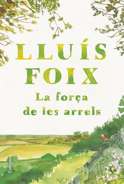 FORÇA DE LES ARRELS, LA | 9788466432368 | FOIX, LLUÍS