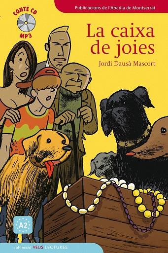 CAIXA DE JOIES, LA (VEUS LECTURES) | 9788498832631 | DAUSA MASCORT, JORDI