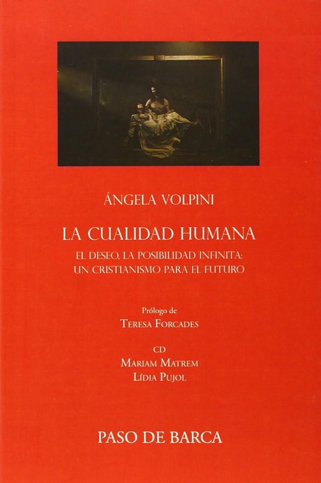 CUALIDAD HUMANA, LA.  LLIBRE + CD MARIAM MATREM | 9780991276295 | VOLPINI, ANGELA - PUJOL, LIDIA