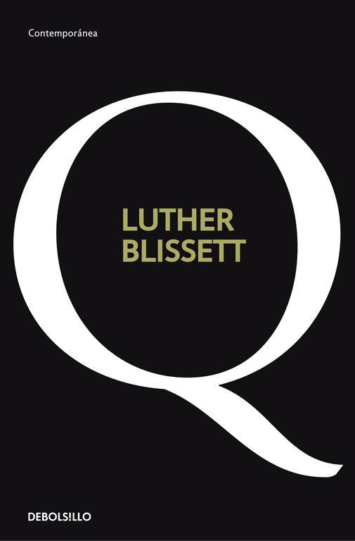 Q (CASTELLA) | 9788499081137 | BLISSETT, LUTHER