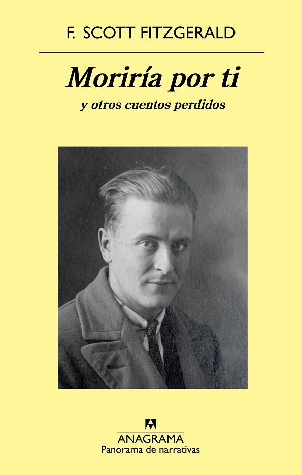 MORIRIA POR TI Y OTROS CUENTOS PERDIDOS | 9788433979971 | FITZGERALD, F. SCOTT