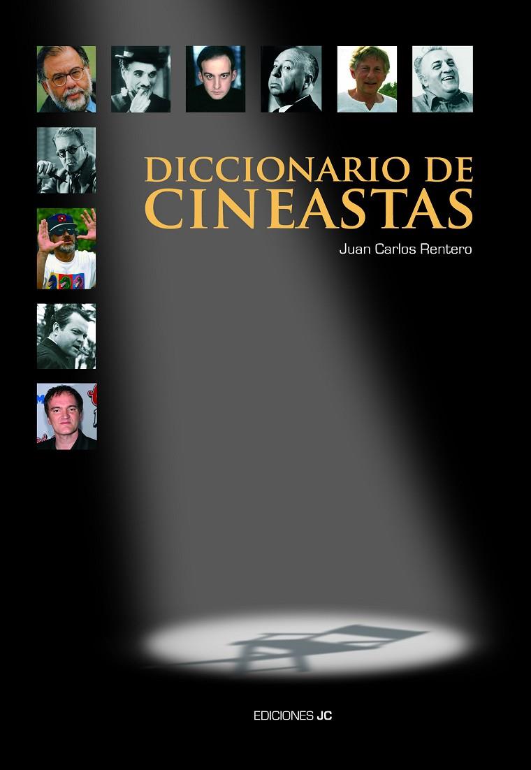 DICCIONARIO DE CINEASTAS | 9788495121400 | RENTERO, JUAN CARLOS