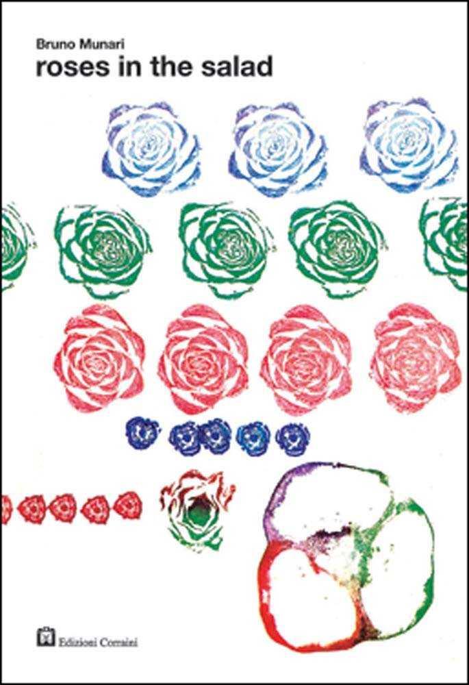 ROSES IN THE SALAD | 9788887942989 | MUNARI, BRUNO