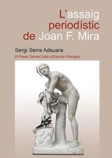 ASSAIG PERIODISTIC DE JOAN F. MIRA., L' | 9788417900199 | SERRA ADSUARA, SERGI