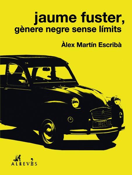 JAUME FUSTER, GENERE NEGRE SENSE LIMITS | 9788417077341 | MARTIN ESCRIBA, ALEX 