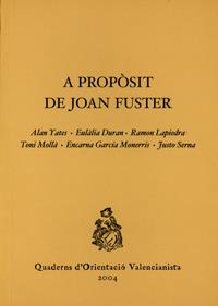 A PROPOSIT DE JOAN FUSTER | 9788437059327 | YATES, ALAN- DURAN, EULALIA- LAPIEDRA, RAMON