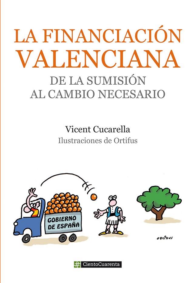 FINANCIACION VALENCIANA, LA | 9788494311321 | CUCARELLA, VICENT