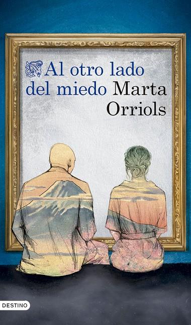 AL OTRO LADO DEL MIEDO | 9788423366774 | ORRIOLS, MARTA