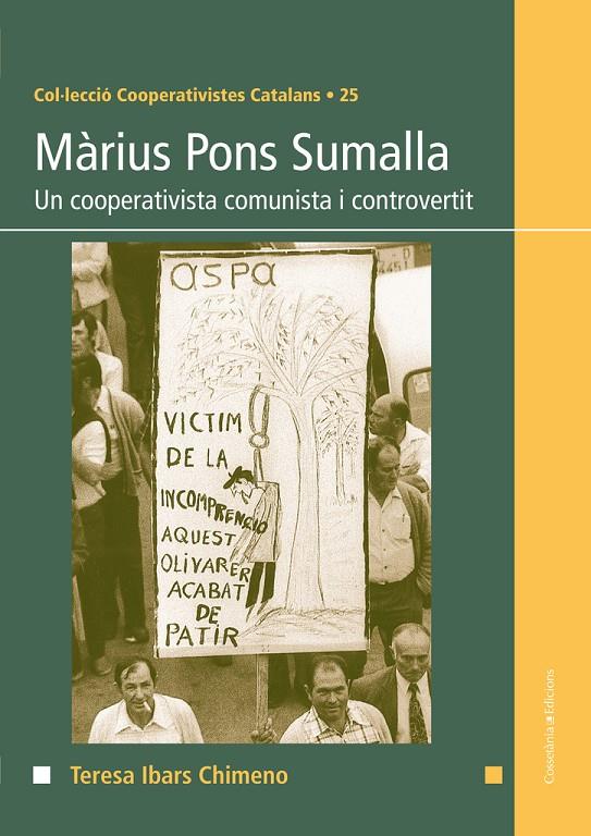 MARIUS PONS SUMALLA. UN COOPERATIVISTA COMUNISTA I CONTROVER | 9788490341438 | IBARS CHIMENO, TERESA