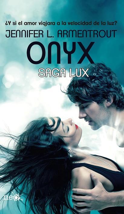 ONYX. SAGA LUX | 9788415750710 | ARMENTROUT, JENNIFER