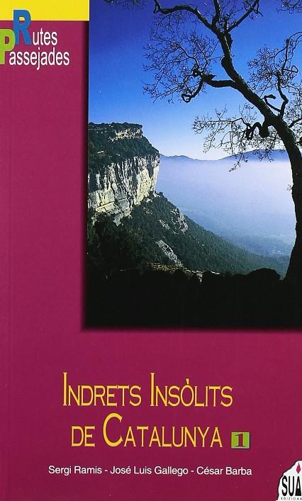 INDRETS INSOLITS DE CATALUNYA VOL I | 9788482160825 | AAVV