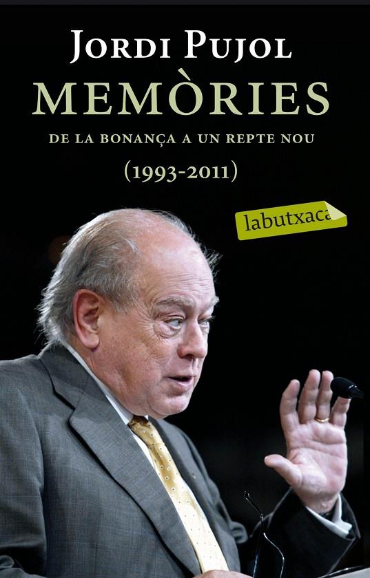 MEMORIES. DE LA BONANÇA A UN REPTE NOU (1993-2011) | 9788499306728 | PUJOL, JORDI