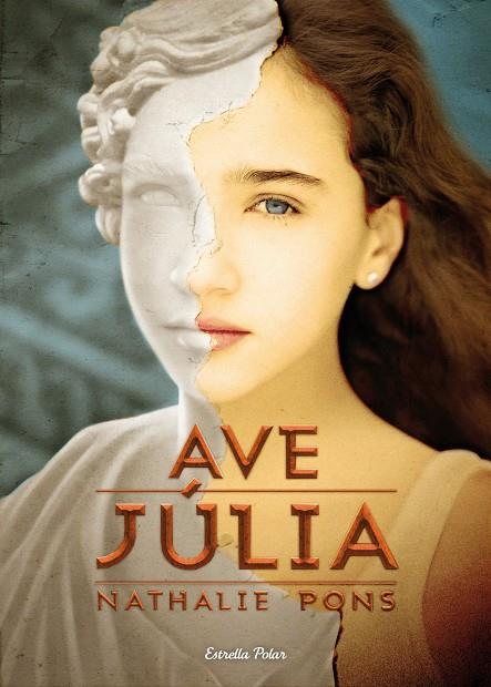 AVE, JULIA | 9788499327693 | PONS, NATHALIE