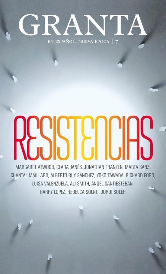 GRANTA 7: RESISTENCIAS | 9788417088637 | AAVV